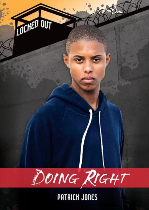 Cover of the book Doing Right by Patrick Jones, Lerner Publishing Group