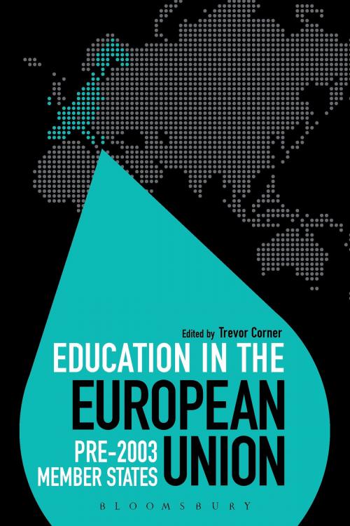 Cover of the book Education in the European Union: Pre-2003 Member States by Dr Colin Brock, Bloomsbury Publishing