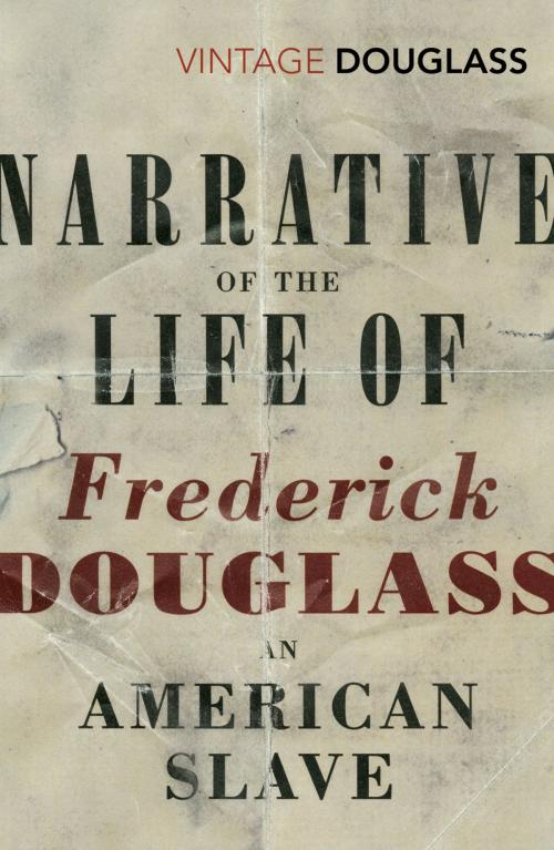 Cover of the book Narrative of the Life of Frederick Douglass, an American Slave by Frederick Douglass, Random House