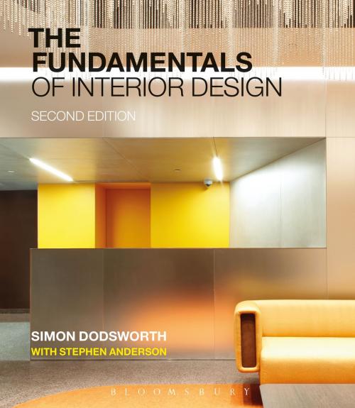 Cover of the book The Fundamentals of Interior Design by Simon Dodsworth, Stephen Anderson, Bloomsbury Publishing
