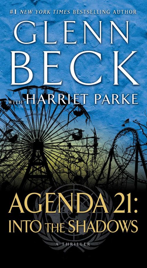 Cover of the book Agenda 21: Into the Shadows by Glenn Beck, Threshold Editions