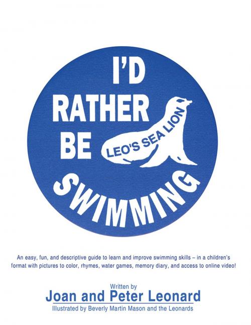 Cover of the book I’D Rather Be Swimming! by Peter Leonard, Joan Leonard, Archway Publishing