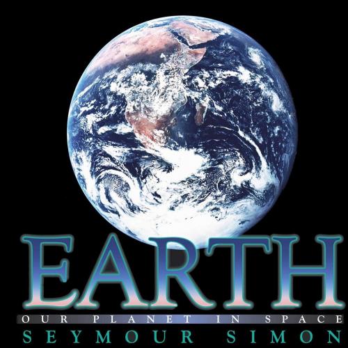 Cover of the book Earth by Seymour Simon, Simon & Schuster Books for Young Readers