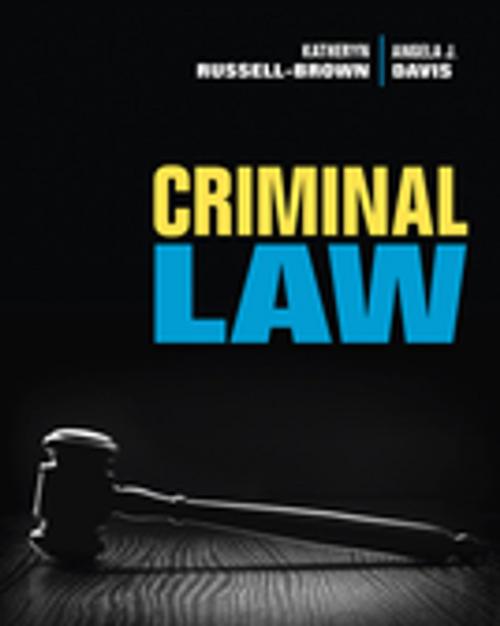 Cover of the book Criminal Law by Katheryn Russell-Brown, Angela J. Davis, SAGE Publications