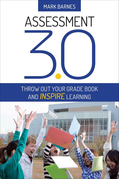 Cover of the book Assessment 3.0 by Mark D. Barnes, SAGE Publications
