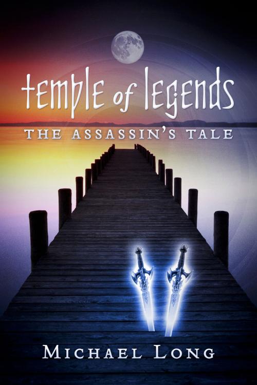 Cover of the book Temple of Legends by Michael Long, BookBaby