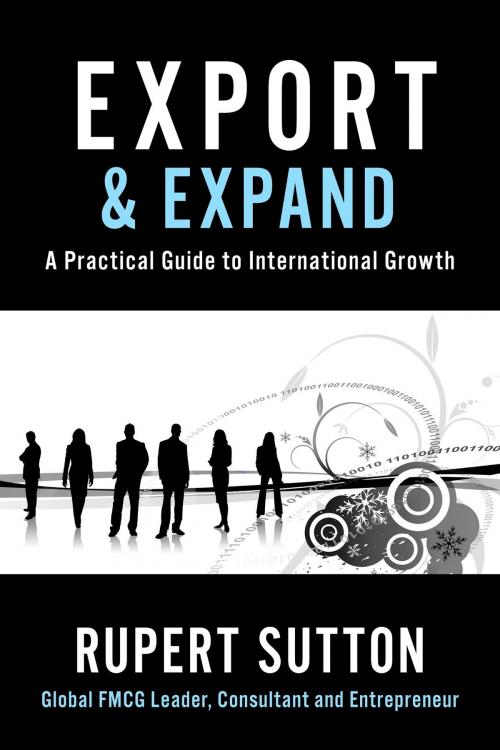 Cover of the book Export and Expand by Rupert Sutton, BookBaby