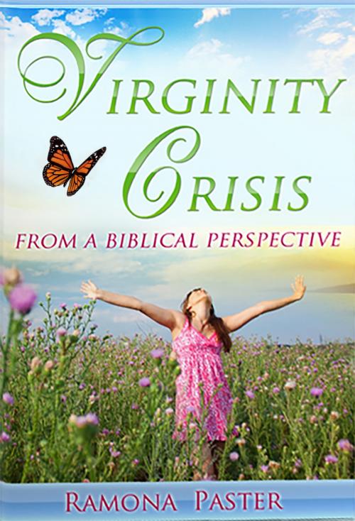 Cover of the book Virginity Crisis by Ramona Paster, BookBaby