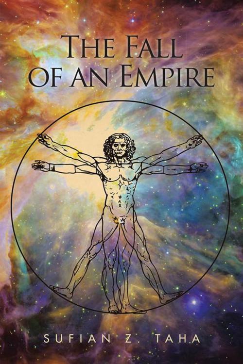 Cover of the book The Fall of an Empire by SUFIAN Z. TAHA, Trafford Publishing
