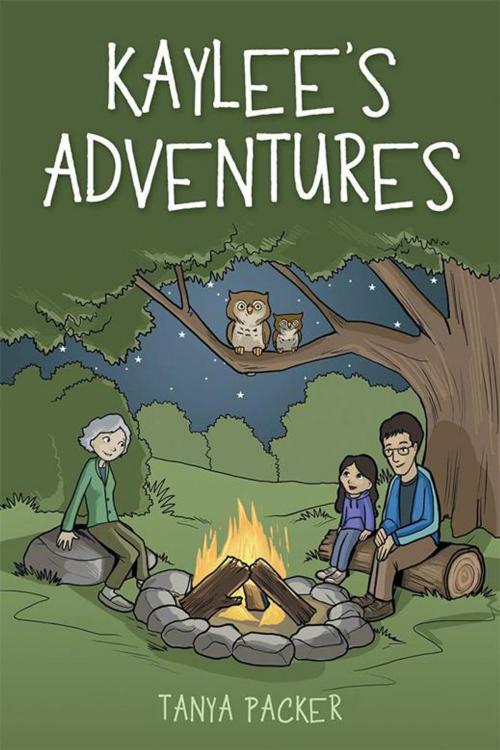 Cover of the book Kaylee’S Adventures by Tanya Packer, WestBow Press