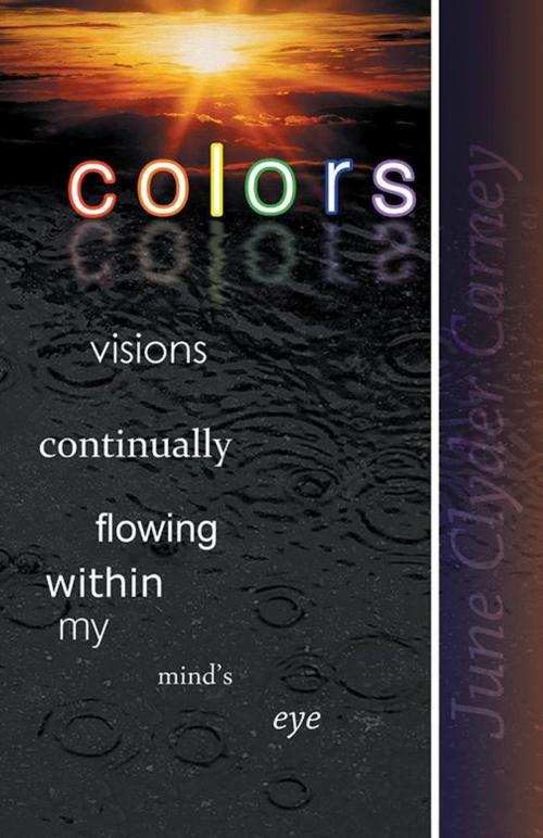 Cover of the book Colors by June Clyder Carney, iUniverse