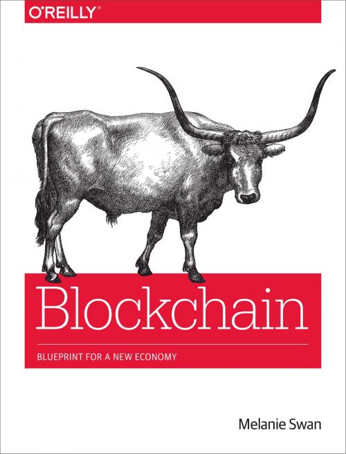 Cover of the book Blockchain by Melanie Swan, O'Reilly Media