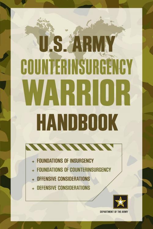 Cover of the book U.S. Army Counterinsurgency Warrior Handbook by Department of the Army, Lyons Press
