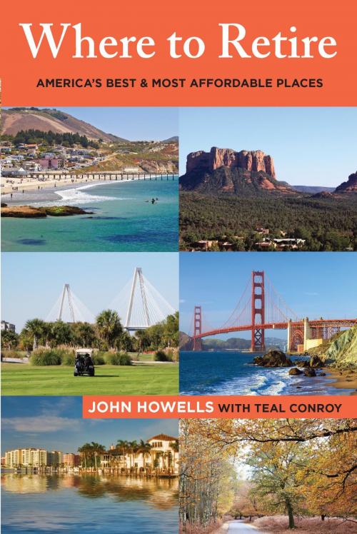 Cover of the book Where to Retire by John Howells, Teal Conroy, Globe Pequot Press