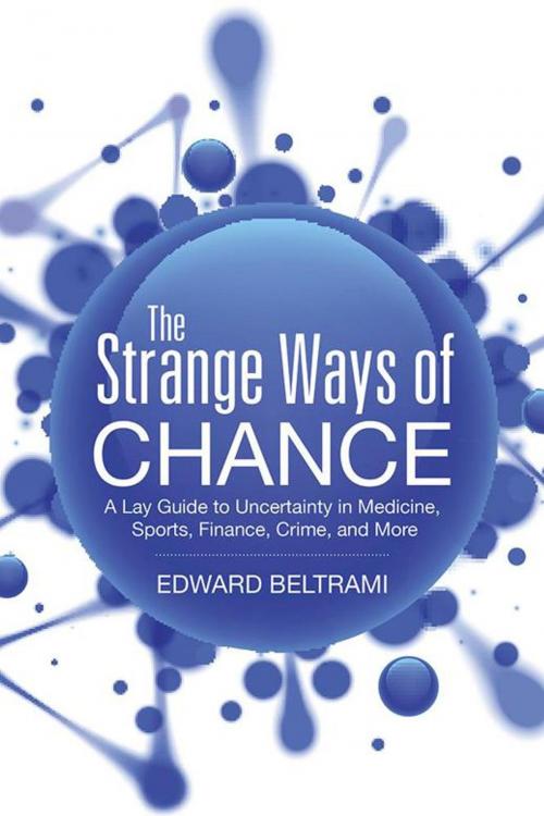 Cover of the book The Strange Ways of Chance by Edward Beltrami, AuthorHouse