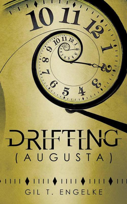 Cover of the book Drifting (Augusta) by Gil T. Engelke, AuthorHouse