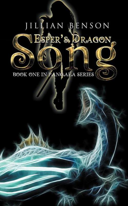 Cover of the book Esper’S Dragon Song by Jillian Benson, AuthorHouse