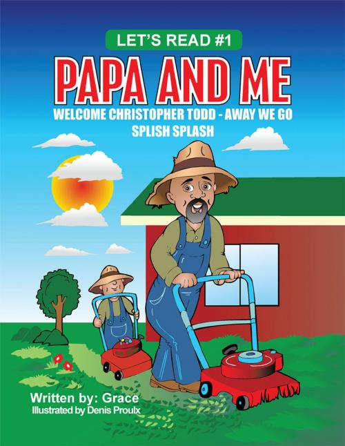 Cover of the book Papa and Me by Grace, AuthorHouse