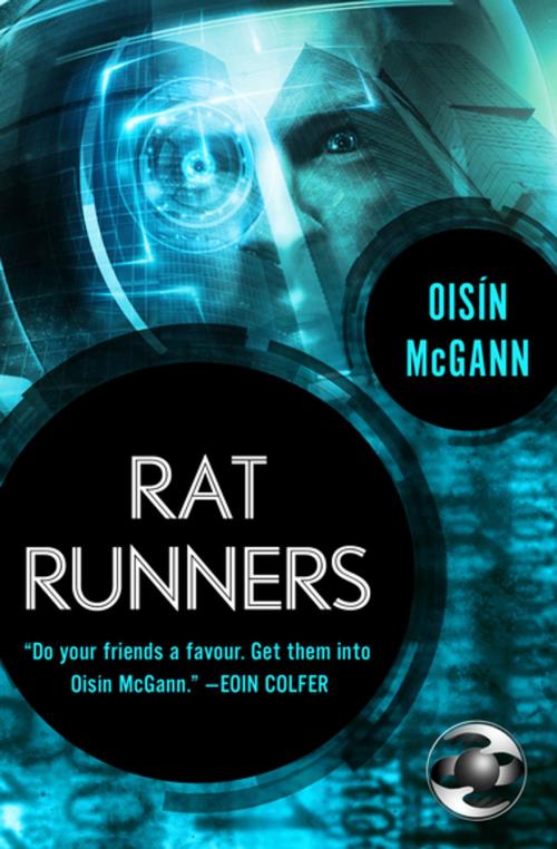 Cover of the book Rat Runners by Oisín McGann, Open Road Media