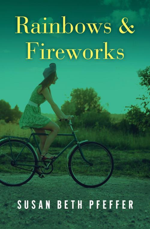 Cover of the book Rainbows & Fireworks by Susan Beth Pfeffer, Open Road Media