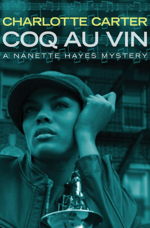Cover of the book Coq au Vin by Charlotte Carter, Open Road Media