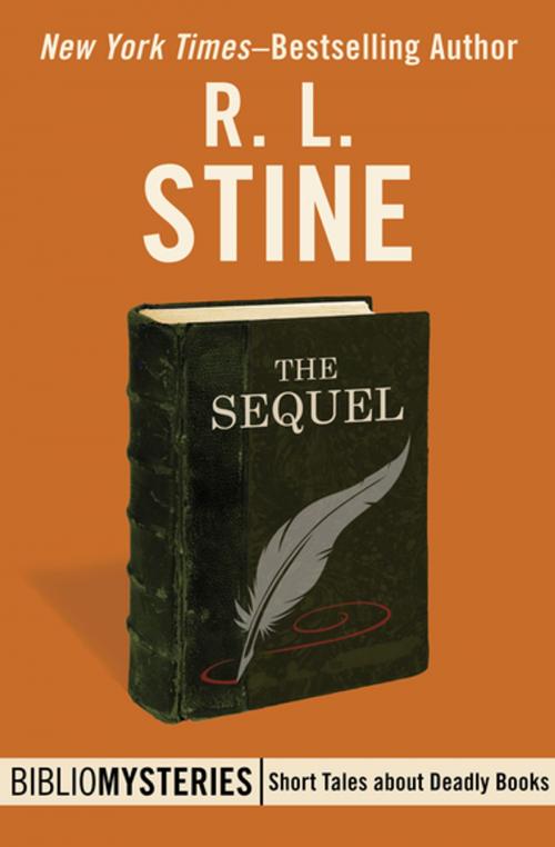 Cover of the book The Sequel by R. L. Stine, MysteriousPress.com/Open Road