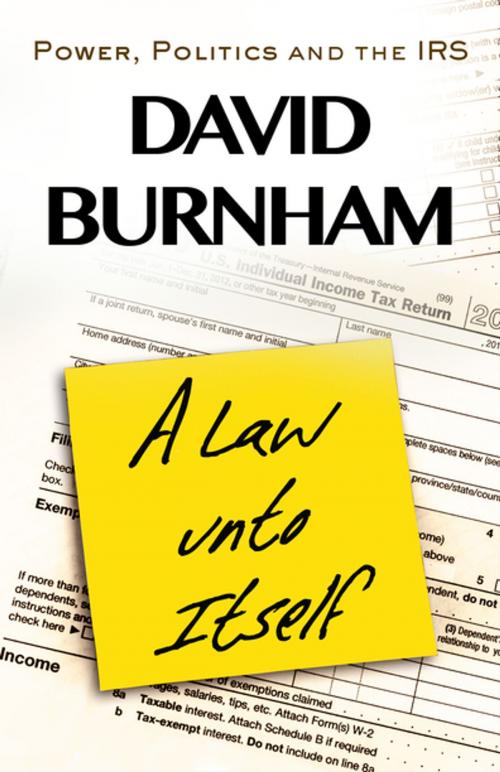 Cover of the book A Law unto Itself by David Burnham, Open Road Distribution