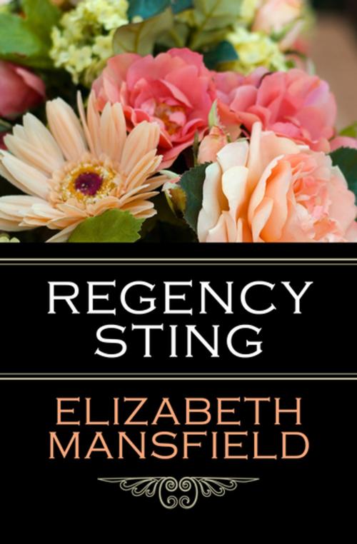 Cover of the book Regency Sting by Elizabeth Mansfield, Open Road Media