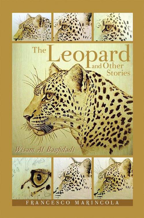 Cover of the book The Leopard and Other Stories by Francesco Marincola, Xlibris UK