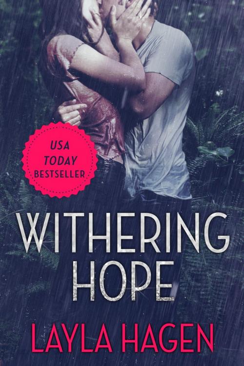 Cover of the book Withering Hope by Layla Hagen, layla hagen