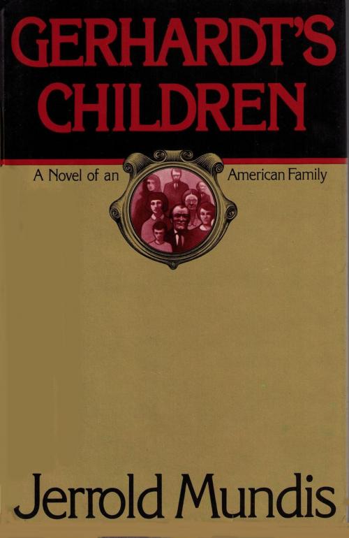Cover of the book Gerhardt's Children by Jerrold Mundis, Wolf River Press