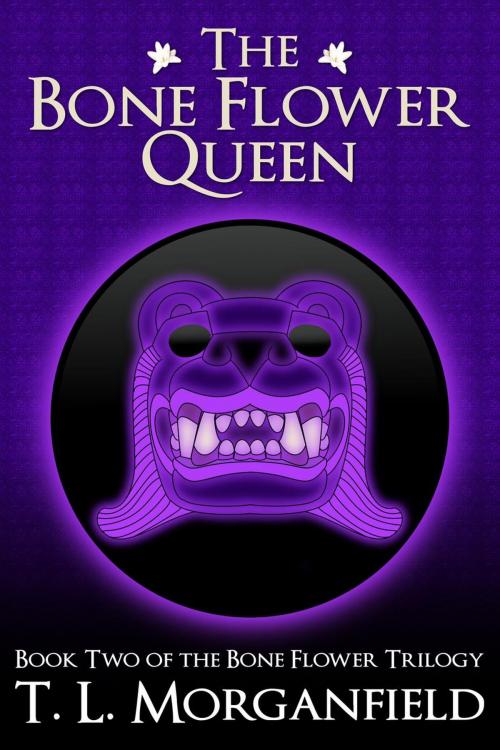 Cover of the book The Bone Flower Queen by TL Morganfield, Feathered Serpent Books