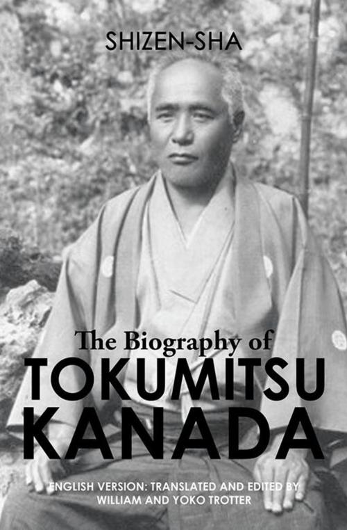 Cover of the book The Biography of Tokumitsu Kanada by William, Yoko Trotter, Xlibris US