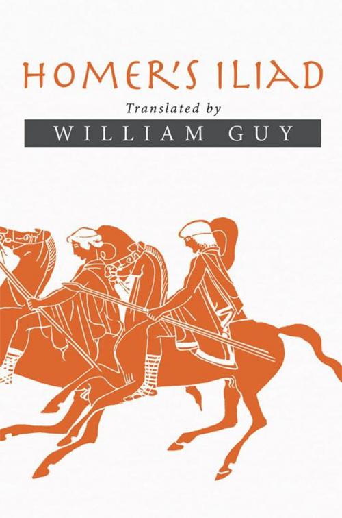 Cover of the book Homer’S Iliad by William Guy, Xlibris US