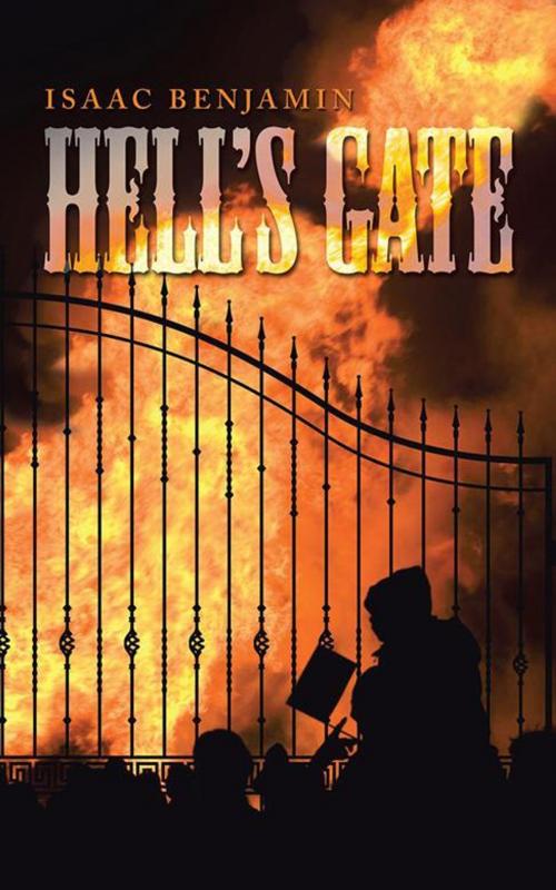 Cover of the book Hell’S Gate by Isaac Benjamin, AuthorHouse UK