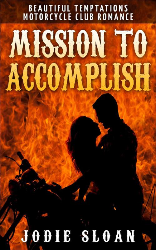 Cover of the book Mission To Accomplish by Jodie Sloan, Yap Kee Chong
