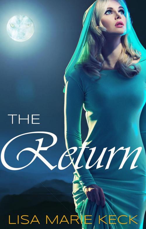 Cover of the book The Return by Lisa Marie Keck, Lisa Marie Keck