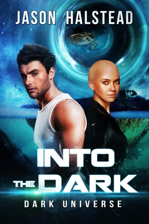 Cover of the book Into the Dark by Jason Halstead, Novel Concept Publishing LLC