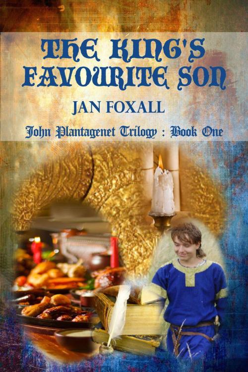 Cover of the book The King's Favourite Son by Jan Foxall, Durovernum Press