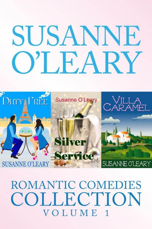 Cover of the book Susanne O'Leary-Romantic comedy collection by Susanne O'Leary, Susanne O'Leary