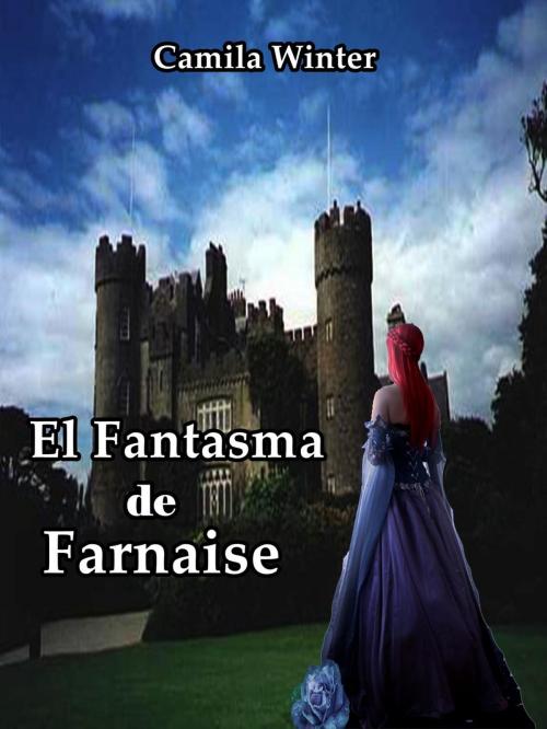Cover of the book El fantasma de Farnaise by Camila Winter, Camila Winter