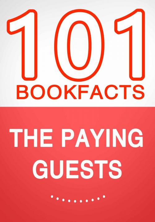 Cover of the book The Paying Guests – 101 Amazing Facts You Didn’t Know by G Whiz, 101BookFacts.com
