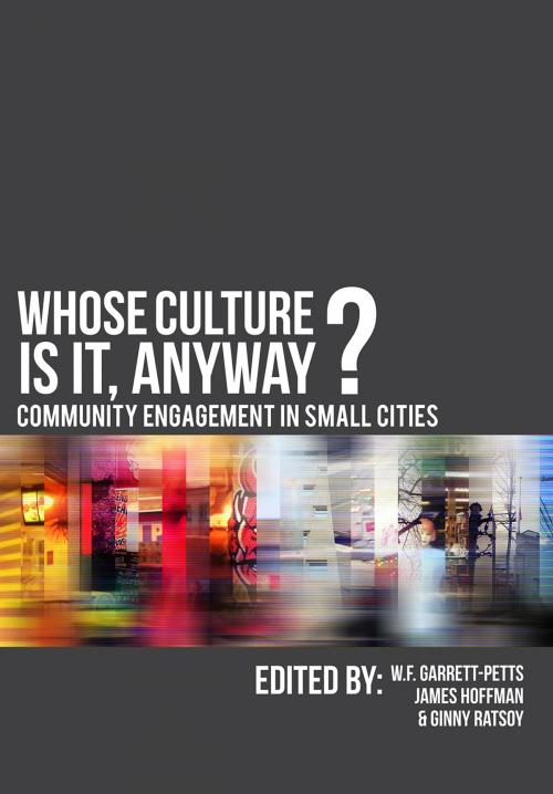 Cover of the book Whose Culture Is It, Anyway? by W.F. Garrett-Petts, James Hoffman, Ginny Ratsoy, New Star Books