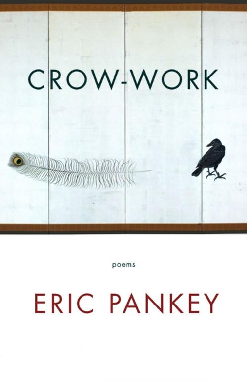 Cover of the book Crow-Work by Eric Pankey, Milkweed Editions