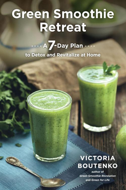 Cover of the book Green Smoothie Retreat by Victoria Boutenko, North Atlantic Books