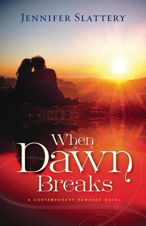Cover of the book When Dawn Breaks by Jennifer Slattery, New Hope Publishers