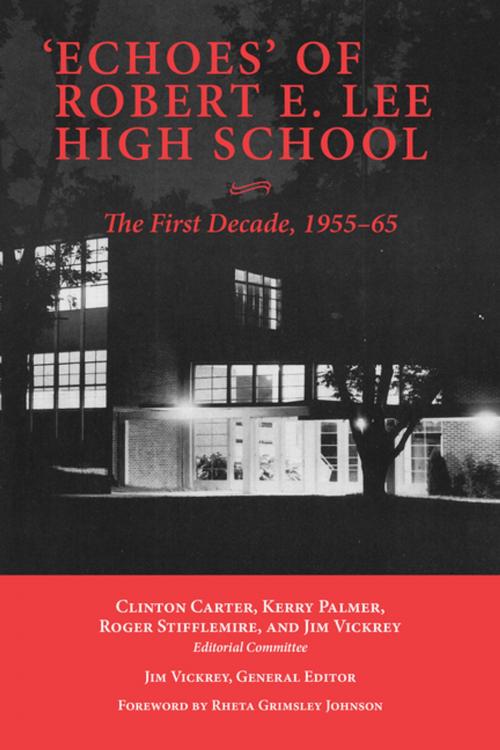 Cover of the book 'Echoes' of Robert E. Lee High School by , NewSouth Books