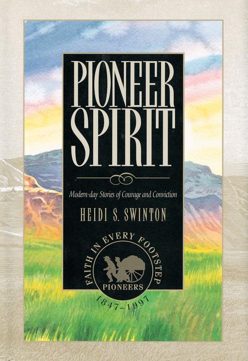 Cover of the book Pioneer Spirit by Heidi S. Swinton, Deseret Book Company