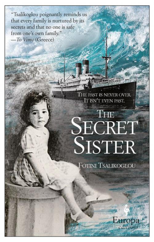 Cover of the book The Secret Sister by Fotini Tsalikoglou, Europa Editions