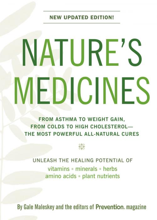 Cover of the book Nature's Medicines by Gale Malesky, The Editors of Prevention, Potter/Ten Speed/Harmony/Rodale